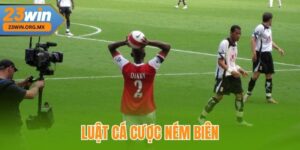 Luật Cá Cược Ném Biên