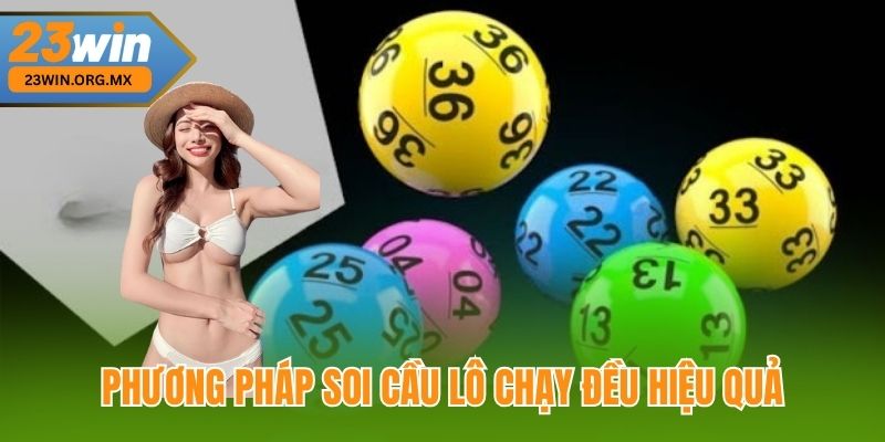 Phương Pháp Soi Cầu Lô Chạy Đều Hiệu Quả